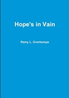 Hope's in Vain 1326230697 Book Cover
