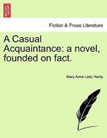 A Casual Acquaintance 1241579547 Book Cover