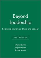 Beyond Leadership: Balancing Economics, Ethics and Ecology (Developmental Management) 155786960X Book Cover