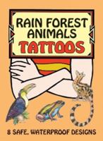 Rain Forest Animals Tattoos 076820397X Book Cover