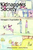 Kidnappers Society 1414015402 Book Cover