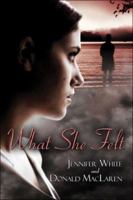 What She Felt 1413769802 Book Cover