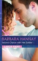 Second Chance with Her Soldier 0263240444 Book Cover