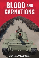 Blood and Carnations 1835633358 Book Cover