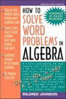 How to Solve Word Problems in Algebra: A Solved Problems Approach 0070326312 Book Cover