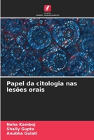 Papel da citologia nas lesões orais B0CGL24VMZ Book Cover