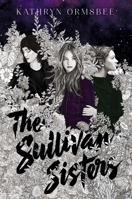The Sullivan Sisters 1534420533 Book Cover
