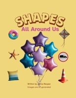 Shapes All Around Us 1067035389 Book Cover