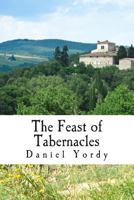The Feast of Tabernacles 1502360802 Book Cover