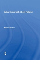 Being Reasonable About Religion 1138618926 Book Cover