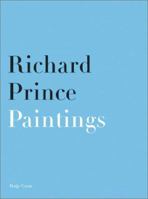 Richard Prince: Paintings-Photographs 3775791116 Book Cover