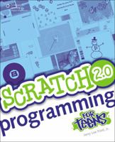 Scratch 2.0 Programming for Teens 1305075196 Book Cover