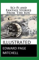 Sci-Fi and Fantasy Stories From 'The Sun' Illustrated B08LG194ZS Book Cover