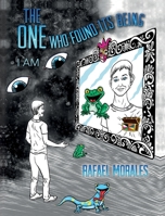 The One Who Found Its Being 1649903979 Book Cover