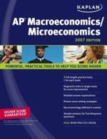 Kaplan AP Macroeconomics/Microeconomics 2007 Edition (Kaplan Ap Macroeconomics/Microeconomics) 1419550829 Book Cover