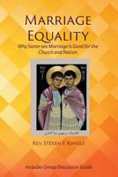 Marriage Equality: Why Same-Sex Marriage Is Good for the Church and Nation 1631993992 Book Cover