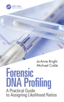 Forensic DNA Mixtures: Profile Interpretation and the Likelihood Ratio 0367029022 Book Cover