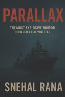 Parallax: The Most explosive horror thriller ever written B0F2Y4TDT8 Book Cover