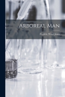 Arboreal Man 1019072288 Book Cover