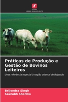 Práticas de Produção e Gestão de Bovinos Leiteiros (Portuguese Edition) 6630123832 Book Cover