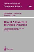 Recent Advances in Intrusion Detection: Third International Workshop, RAID 2000 Toulouse, France, October 2-4, 2000 Proceedings (Lecture Notes in Computer Science) 3540410856 Book Cover