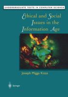 Ethical and Social Issues in the Information Age 038795421X Book Cover