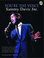 YOU'RE THE VOICE: SAMMY DAVIS JNR PIANO, VOIX, GUITARE+CD 1843287935 Book Cover