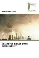Les Rêves brisés d'un Enseignant (French Edition) 6208851831 Book Cover