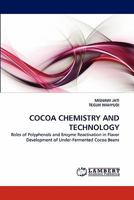 Cocoa Chemistry and Technology 3843372845 Book Cover