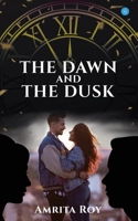 The Dawn and the Dusk 8194522862 Book Cover