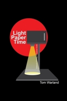 Light, Paper, Time B0GRW7C8G7 Book Cover