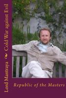 Cold War against Evil: Republic of the Masters 1548300144 Book Cover