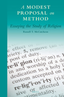 A Modest Proposal on Method: Essaying the Study of Religion 9004281231 Book Cover