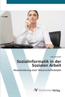Sozialinformatik in der Sozialen Arbeit 3639399021 Book Cover