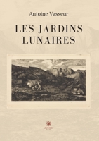 Les jardins lunaires B0C1J4QKLR Book Cover