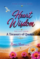 Heart Wisdom: A Treasury of Quotes B0HBQW71MP Book Cover