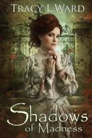 Shadows of Madness 0995891427 Book Cover