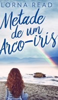 Metade de um Arco-�ris 1034748858 Book Cover