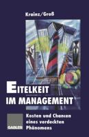 Eitelkeit Im Management: Kosten Und Chancen Eines Verdeckten Phanomens 3322919919 Book Cover