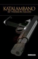 Katalambano "187 WARRIORS KILLERS" 0977306445 Book Cover