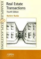 Real Estate Transactions: Examples And Explanations (Examples & Explanations) 0316117730 Book Cover