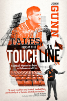 Tales from the Touchline: Football Memories of the Man with the Flag 1785318187 Book Cover