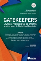 Gatekeepers: Lavagem Profissional De Capitais E Outros Tema (Portuguese Edition) 6584539504 Book Cover