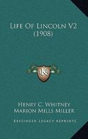 Life Of Lincoln V2 0548690219 Book Cover