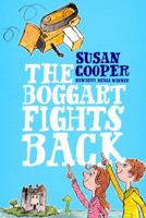 The Boggart Fights Back 1534406301 Book Cover