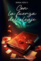 Con la fuerza del oleaje (Boreal Róis) (Spanish Edition) B0F5NW5MM1 Book Cover