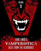 Vamperotica: Tales from the Bloodvault V1 1532718993 Book Cover