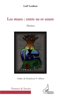 Les mues: entre us et usure 2296557724 Book Cover