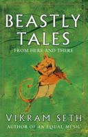 Beastly Tales from Here and There 1857993055 Book Cover