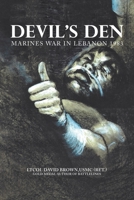 Devil's Den : Marines War in Lebanon 1983 1984588605 Book Cover